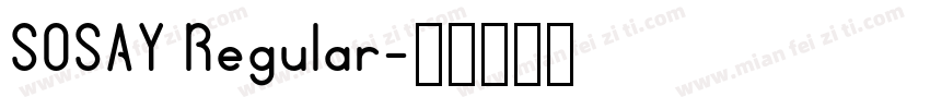 SOSAY Regular字体转换